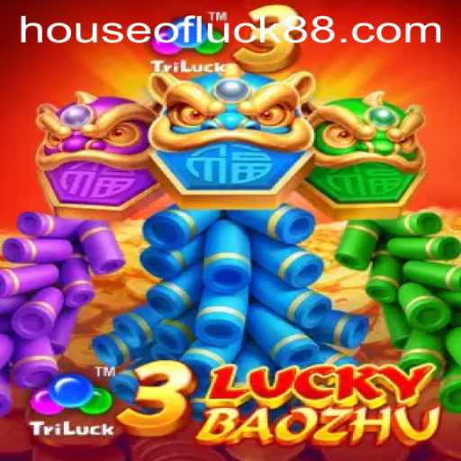 Unveiling the Thrills of 3LuckyBaozhu: A Journey into the HOUSE OF LUCK